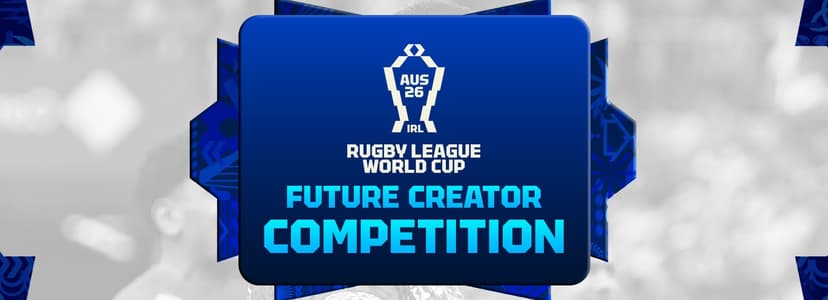 Rugby League World Cup 2026  Future Creator Competition